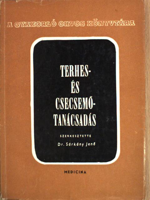 Dr. Frank Kálmán - Terhes- és csecsemőtanácsadás [antikvár]