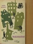 Aurel Mihale - Találkozások [antikvár]