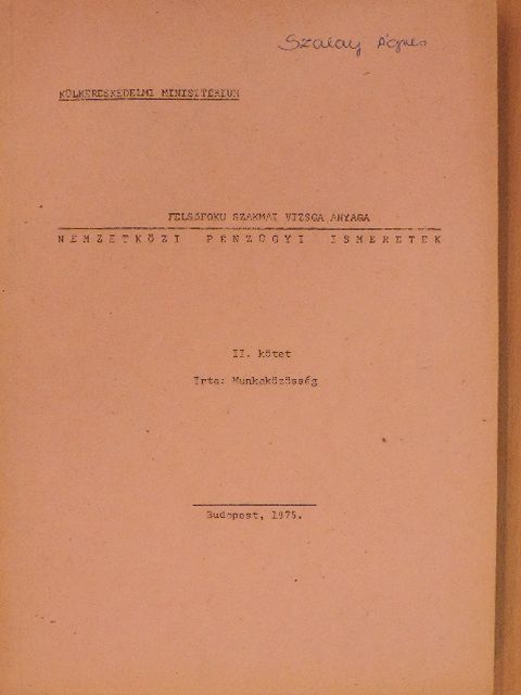 Dr. Komár Lajos - Nemzetközi pénzügyi ismeretek II. [antikvár]