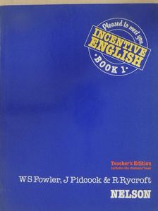 J. Pidcock - Incentive English - Teacher's Edition [antikvár]