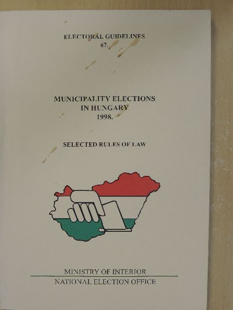 Municipality Elections in Hungary 1998. [antikvár]