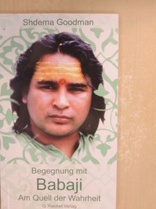 Shivani Shdema Goodmann - Begegnung mit Babaji [antikvár]