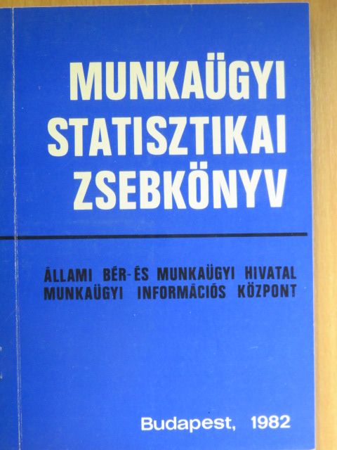 Dr. Huszár Ernőné - Munkaügyi statisztikai zsebkönyv [antikvár]
