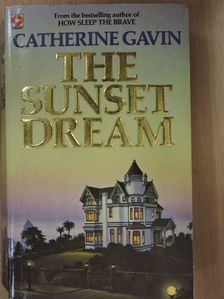 Catherine Gavin - The Sunset Dream [antikvár]