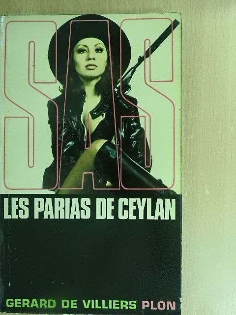 Gérard de Villiers - S. A. S. - Les parias de Ceylan [antikvár]
