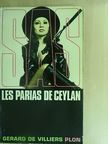Gérard de Villiers - S. A. S. - Les parias de Ceylan [antikvár]