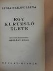Lidia Szejfullina - Egy kuruzsló élete [antikvár]