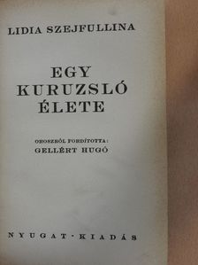 Lidia Szejfullina - Egy kuruzsló élete [antikvár]
