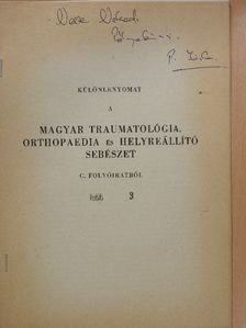 Dr. Pestessy József - Szövődményes Monteggia-sérülés esete (dedikált példány) [antikvár]