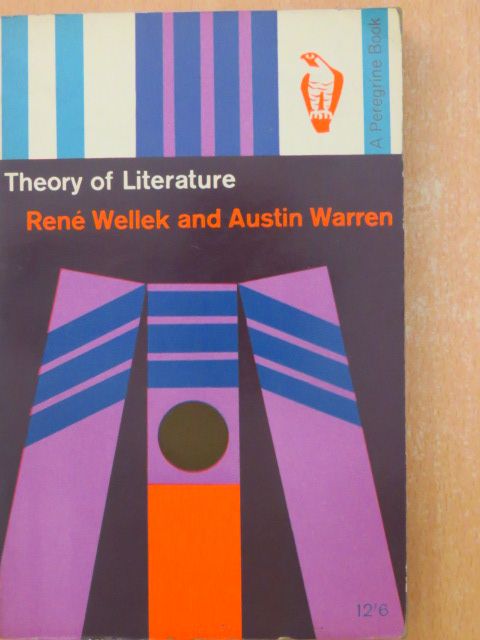 Austin Warren - Theory of Literature [antikvár]