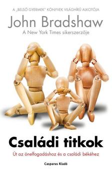 John Bradshaw - Családi titkok