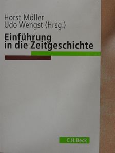 Horst Möller - Einführung in die Zeitgeschichte [antikvár]