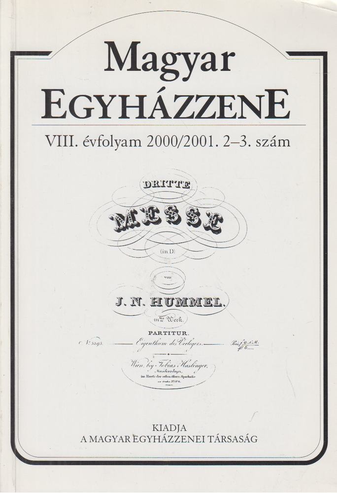 Déri Balázs - Magyar Egyházzene VIII. évfolyam 2000/2001. 2-3. szám [antikvár]