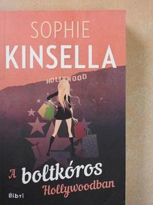 Sophie Kinsella - A boltkóros Hollywoodban [antikvár]