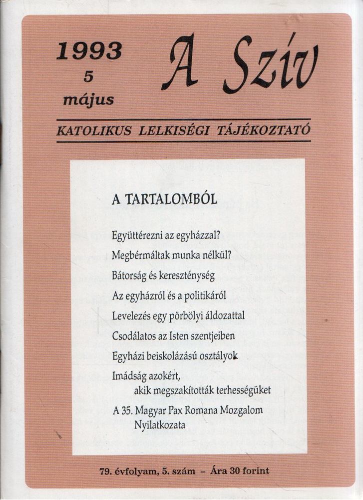 SAJGÓ SZABOLCS - A Szív 1993/5 Május [antikvár]