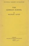 Michael Lévey - The German School [antikvár]