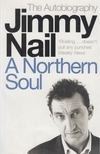 Nail, Jimmy - A Northern Soul [antikvár]