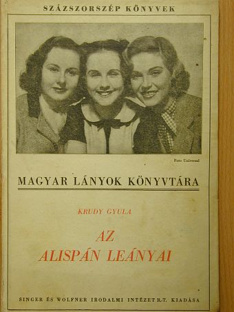 Krudy Gyula - Az alispán leányai [antikvár]
