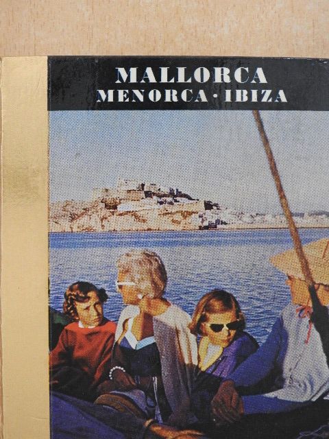 Mallorca/Menorca/Ibiza [antikvár]