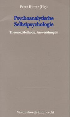 Peter Kutter - Psychoanalytische Selbstpsychologie [antikvár]