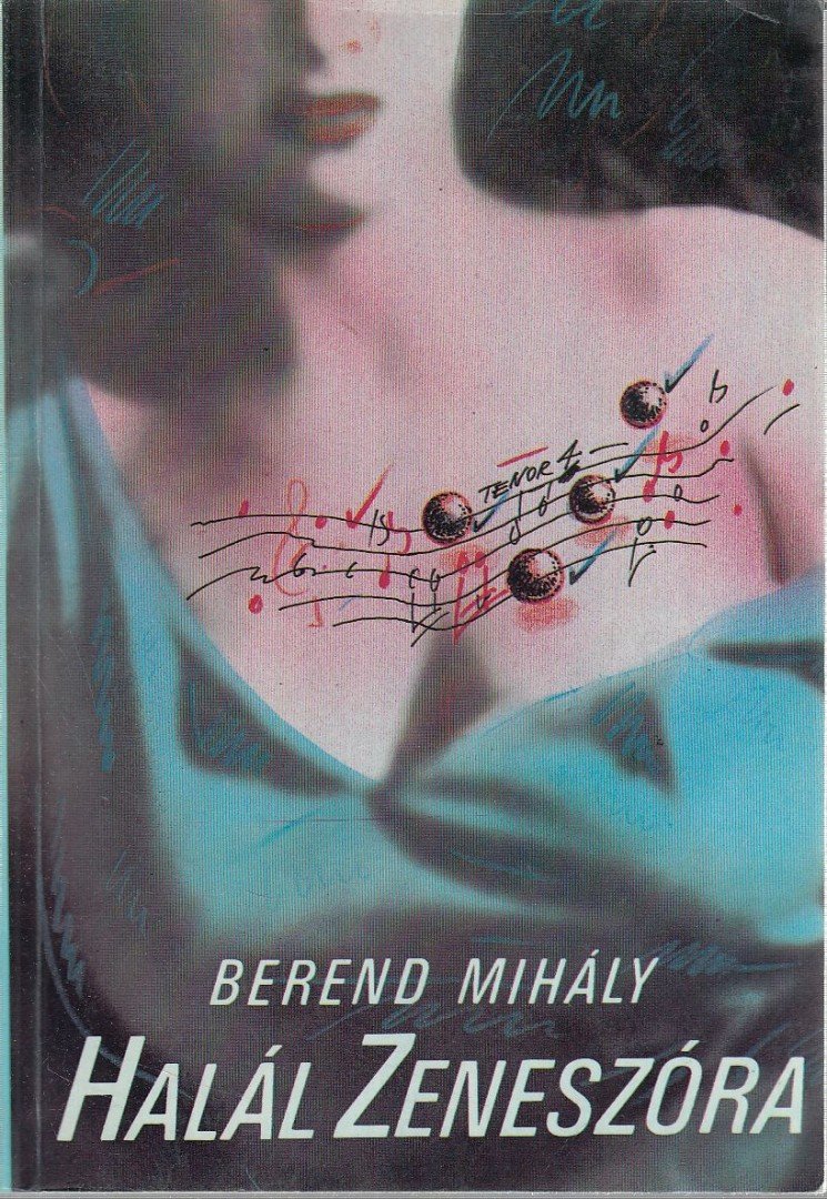 Berend Mihály - Halál zeneszóra [antikvár]