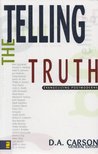 D.A. Carson - Telling the Truth [antikvár]