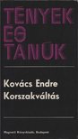 KOVÁCS ENDRE - Korszakváltás [antikvár]