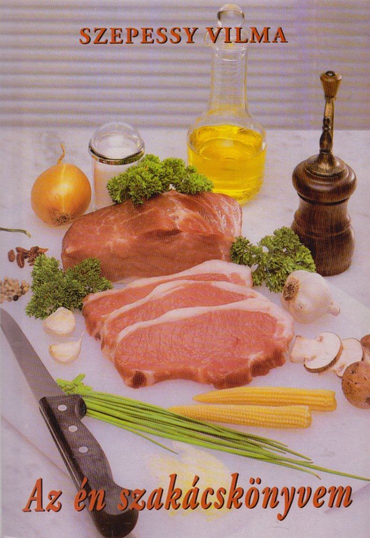 Szepessy Vilma - Az én szakácskönyvem [antikvár]