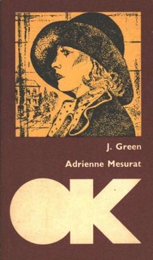 Green, Julien - Adrienne Mesurat [antikvár]