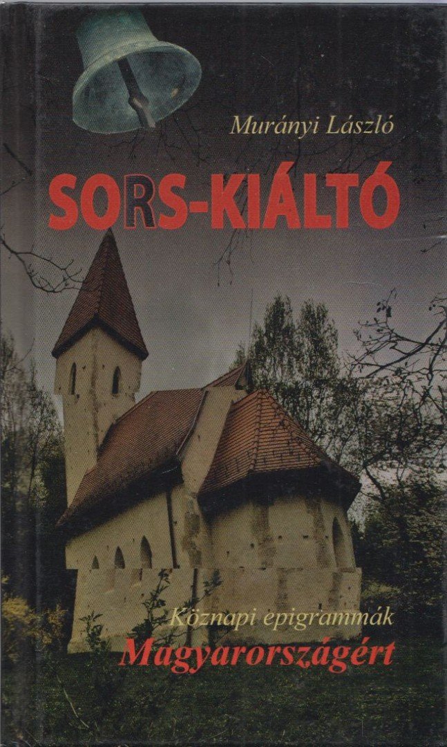 Murányi László - Sors-kiáltó (dedikált) [antikvár]