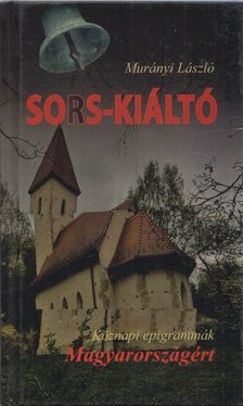 Murányi László - Sors-kiáltó (dedikált) [antikvár]