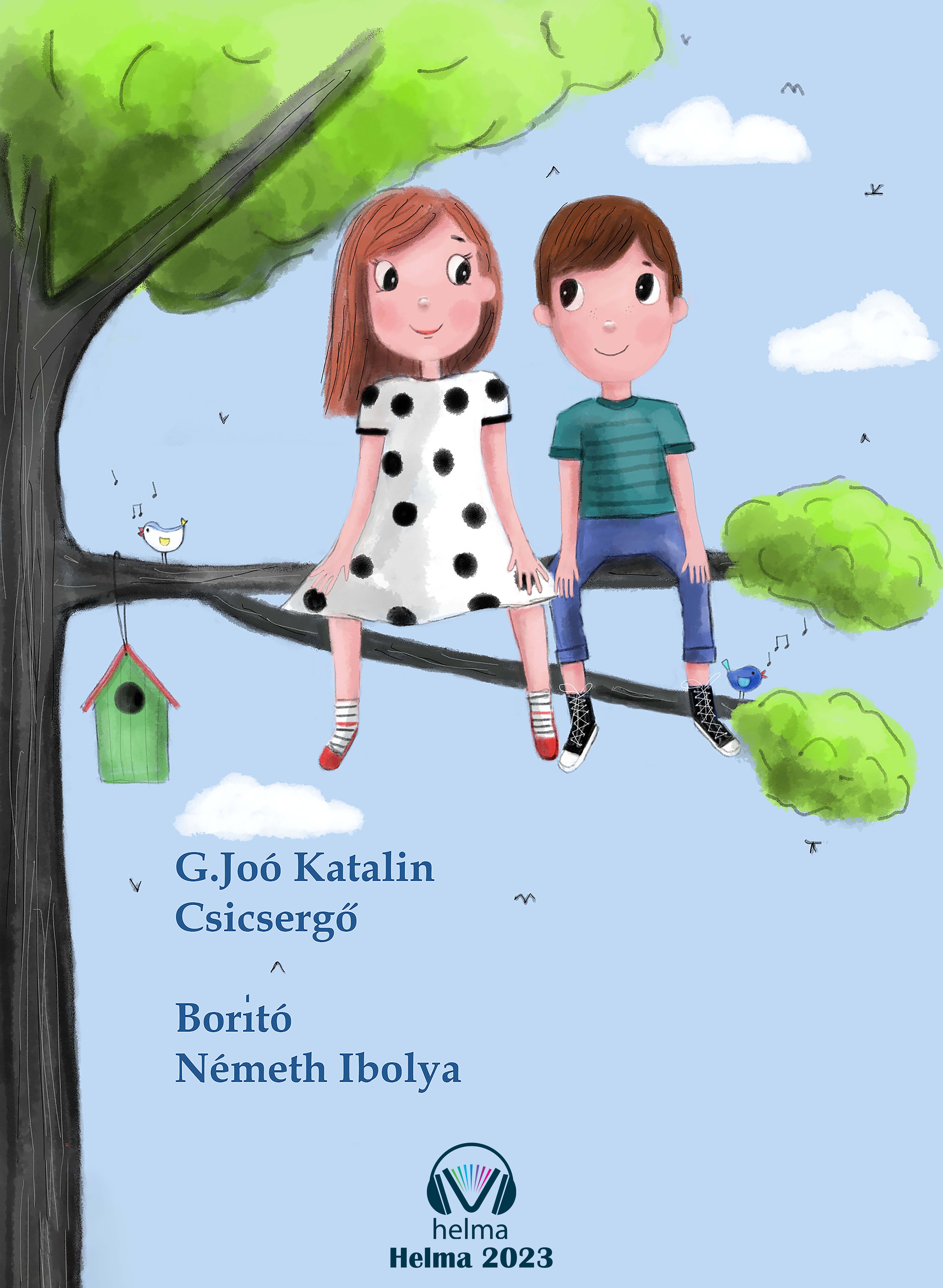 G. Joó Katalin - Csicsergő [eKönyv: epub, mobi]