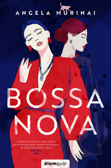 Angela Murinai - Bossa nova [eKönyv: epub, mobi]