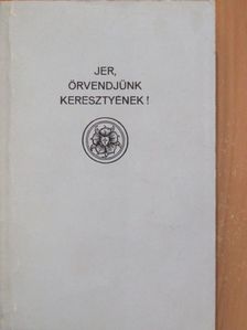 Jer, örvendjünk keresztyének! [antikvár]
