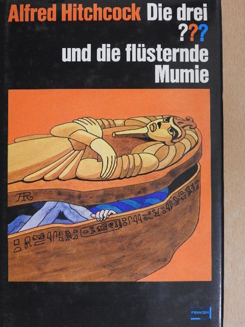 Alfred Hitchcock - Die drei ??? und die flüsternde Mumie [antikvár]