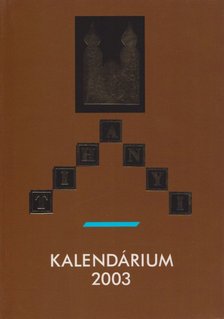 Dr. Korzenszky Richárd (szerk.) - Tihanyi kalendárium 2003 [antikvár]