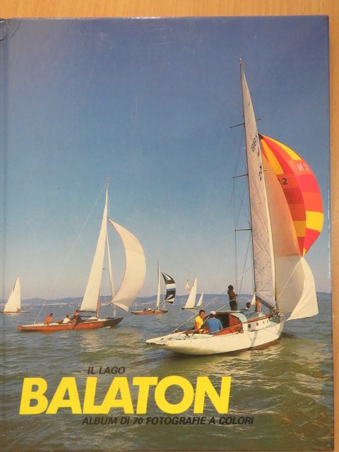 Galsai Pongrác - Il lago Balaton [antikvár]