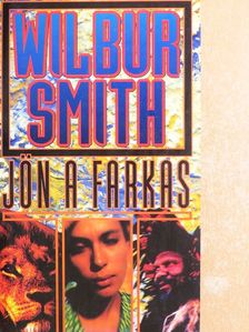 Wilbur Smith - Jön a farkas [antikvár]