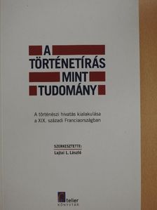 Augustin Thierry - A történetírás mint tudomány [antikvár]