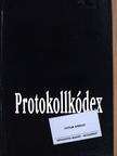 Ottlik Károly - Protokollkódex [antikvár]