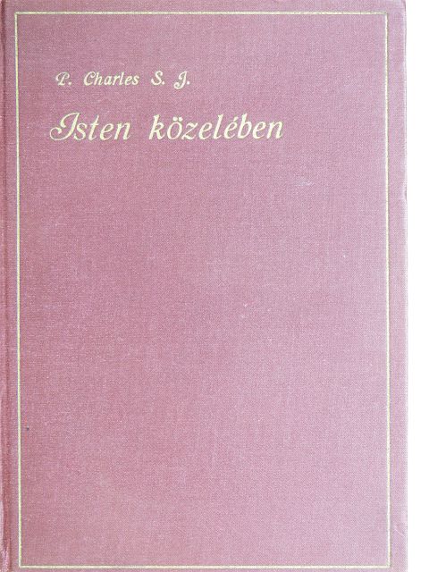 P. Charles - Isten közelében III. [antikvár]