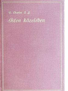P. Charles - Isten közelében III. [antikvár]