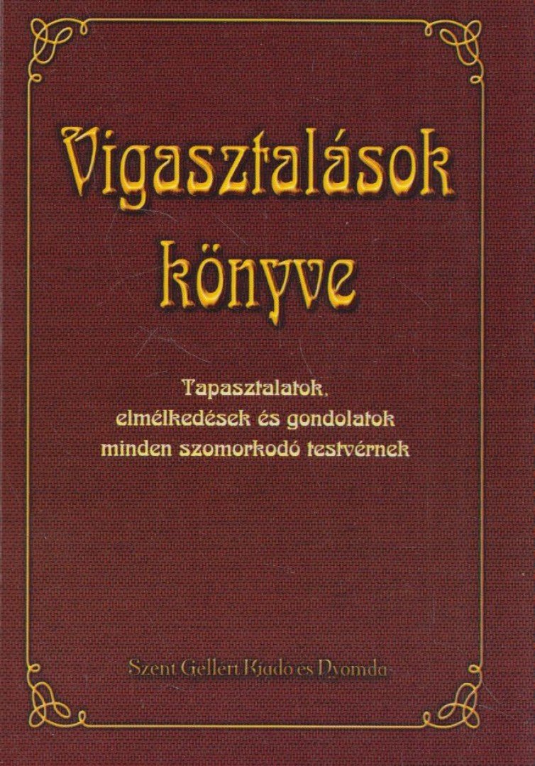 Juhász Tiborné - Vigasztalások könyve [antikvár]