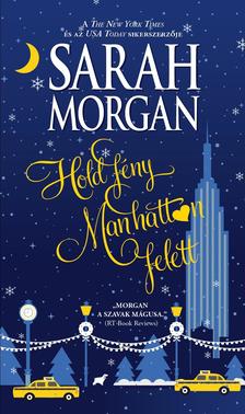 Sarah Morgan - Holdfény Manhattan felett [szépséghibás]
