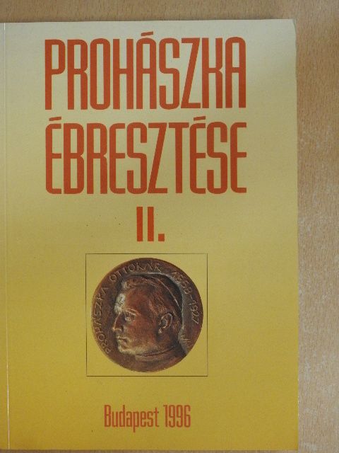 Balogh Margit - Prohászka ébresztése II. [antikvár]