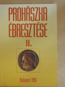 Balogh Margit - Prohászka ébresztése II. [antikvár]