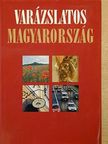Garami László - Varázslatos Magyarország [antikvár]