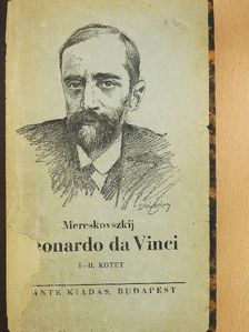 Dimitrij Mereskovszki - Leonardo da Vinci I-IV. [antikvár]