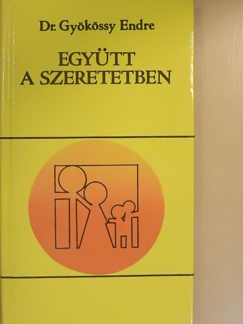 Dr. Gyökössy Endre - Együtt a szeretetben [antikvár]