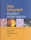 Garzuly Ferenc, Tóth Csaba, Kálmán Bernadette - Ritka betegségek - Küzdelem az élet határain [antikvár]